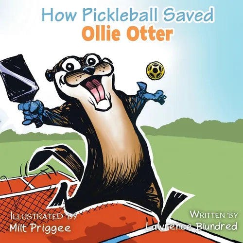 How Pickleball Saved Ollie the Otter - Paperback by Books by splitShops